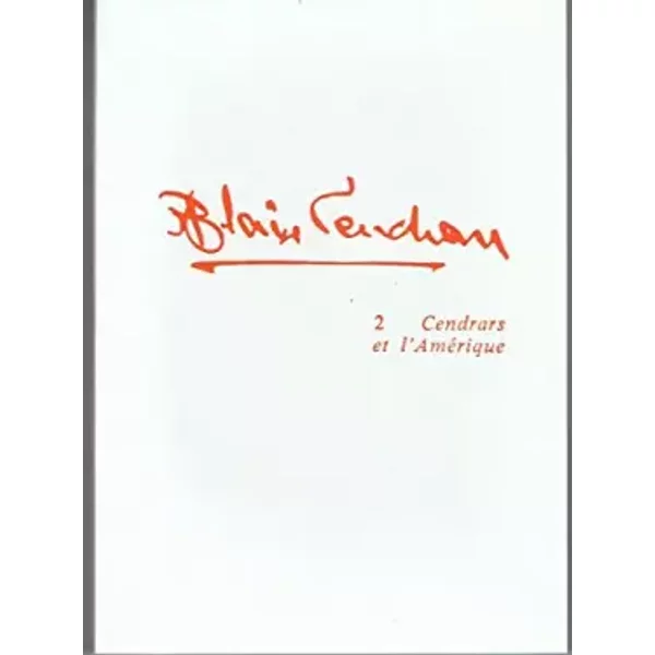 Blaise Cendrars 2 - Monique Chefdor, Jean- Bessière - Jay Bochner - G. Colvile - M. Perloff - Tatiana Greene - M. A.
