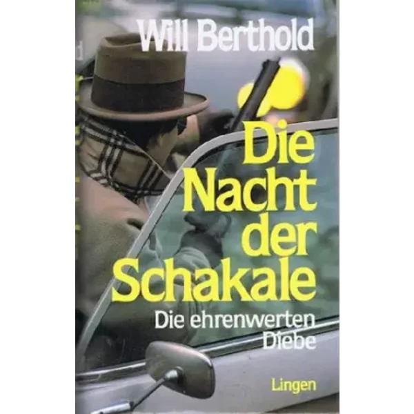 Die Nacht Der Schakale / Die Ehrenwerte Diebe - Will Berthold-image