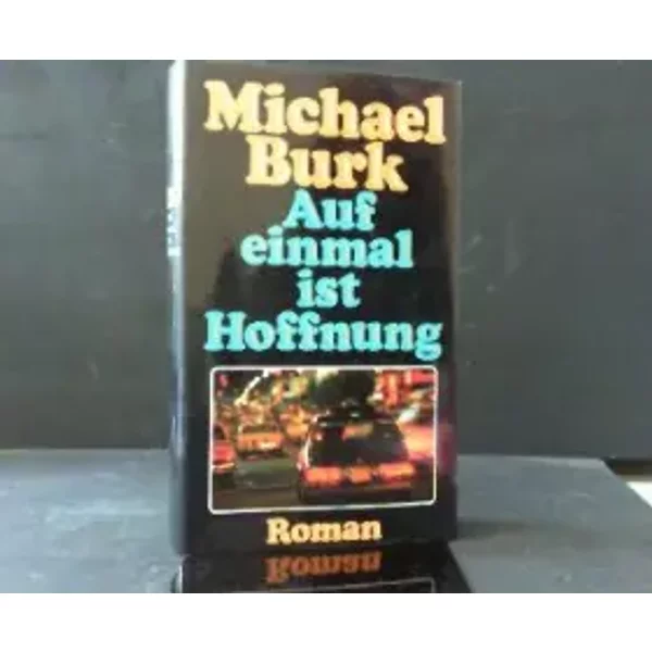 Auf Einmal Ist Hoffnung.-image