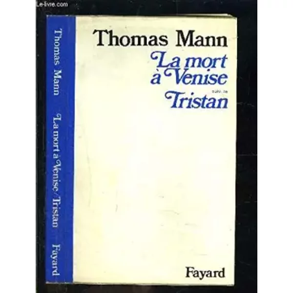 La Mort à Venise Suivi De Tristan - Mann Thomas.-image
