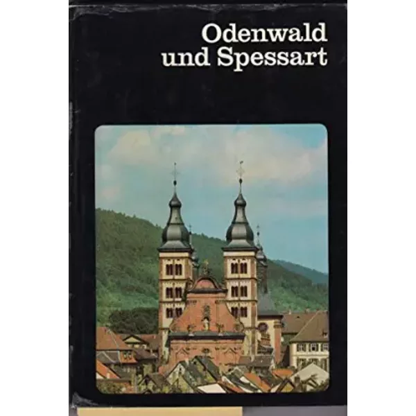Odenwald Und Spessart. Walter Hotz. Aufnahmen Von Lala Aufsberg, Deutsche Lande, Deutsche Kunst-image
