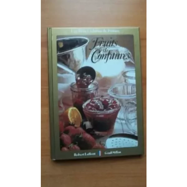 Les Trois Cuisines De France : Fruits Et Confitures - Collectif-image