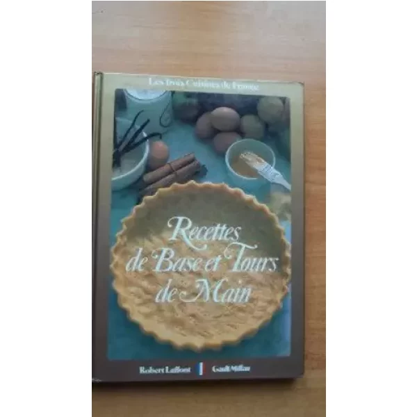 Les Trois Cuisines De France : Recettes De Base Et Tours De Main-image