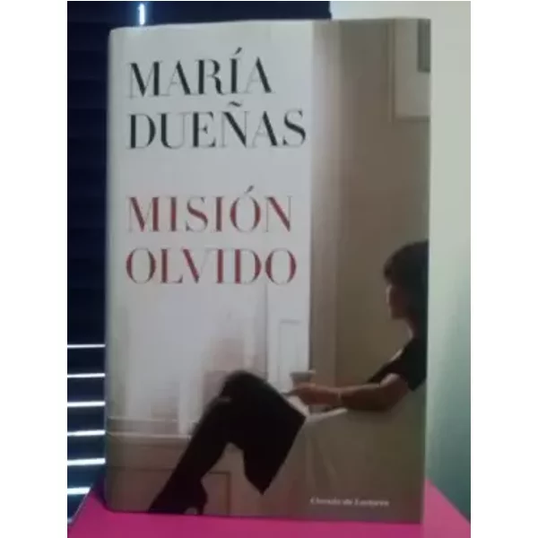 Misión olvido - María Dueñas