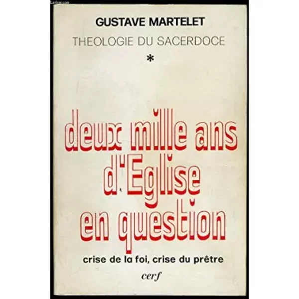 Deux Mille Ans D'eglise En Question Crise De La Foi Crise Du PrêTre-image