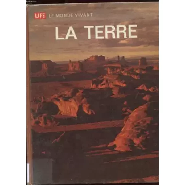 Life Le Monde Vivant. La Terre - Beiser Arthur Et Les Redacteurs De Time Life-image