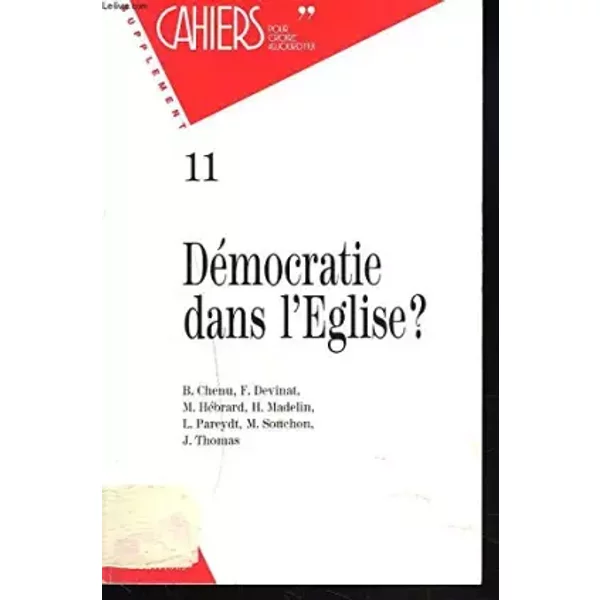 Supplement Cahiers Pour Croire Aujourd'hui, N°11, Avril 1994. Democratie Dans L'eglise ? - Collectif-image