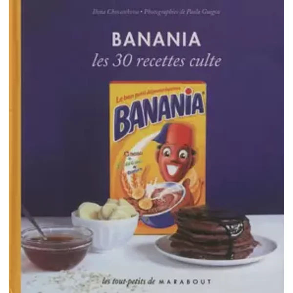 Livre Banania Les 30 Recettes Cultes, Hachette-image
