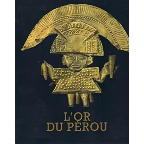 L'or Du PéRou El Oro Del Peru-image