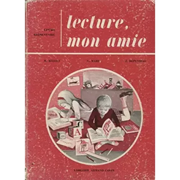 Lecture MON Amie Cours Elementaire - M. Ballot - G. Marc - J. Repusseau-image