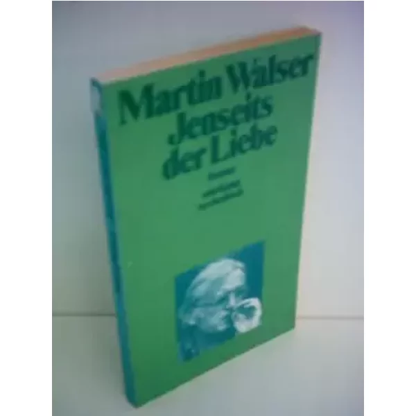 Martin Walser: Jenseits Der Liebe-image
