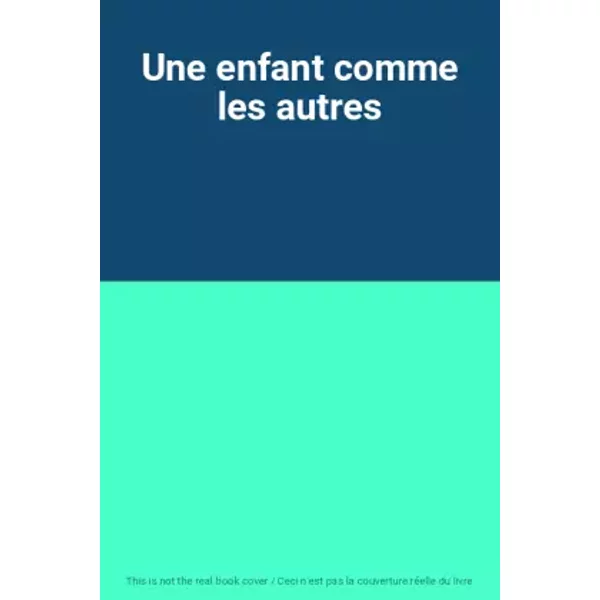 Une Enfant Comme Les Autres-image