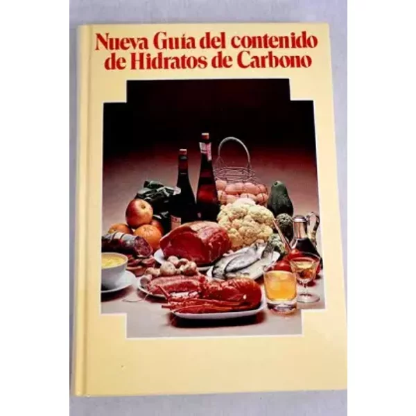 Nueva GuíA Del Contenido De Hidratos De Carbono; El Libro De Cocina De La Dieta Del Dr. Atkins; La RevolucióN DietéTica Del Dr. Atkins-image