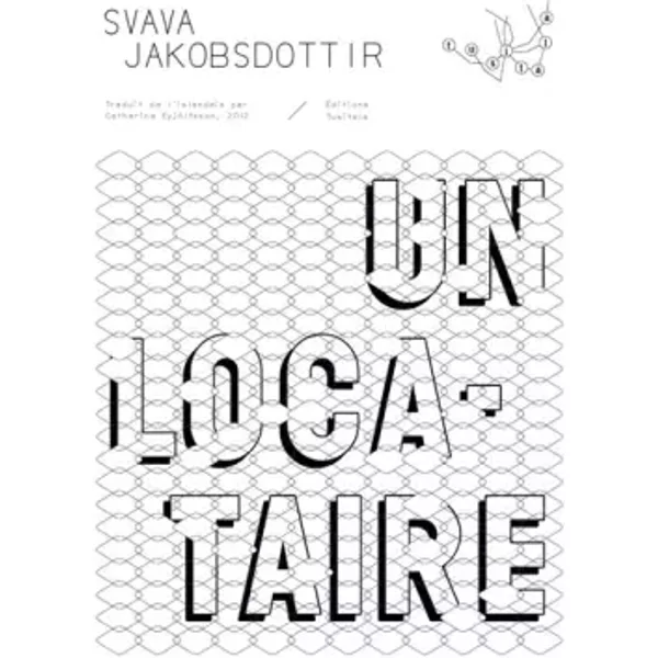 Un locataire : Suivi de Histoire pour enfants - Svava Jakobsdóttir, Catherine Eyjólfsson