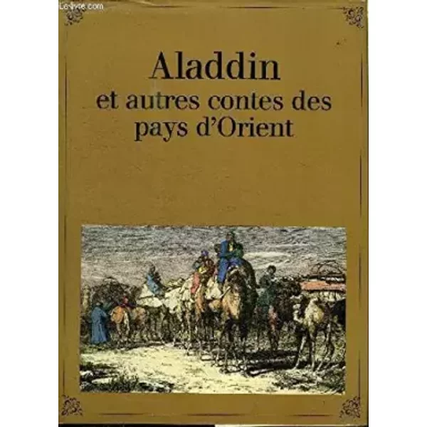 Aladdin Et Autres Contes Des Pays D Orient - Collectif-image