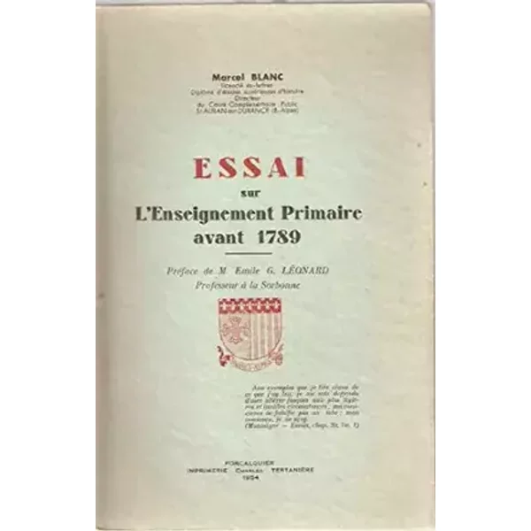 Essai sur l'enseignement primaire avant 1789 - Marcel Blanc