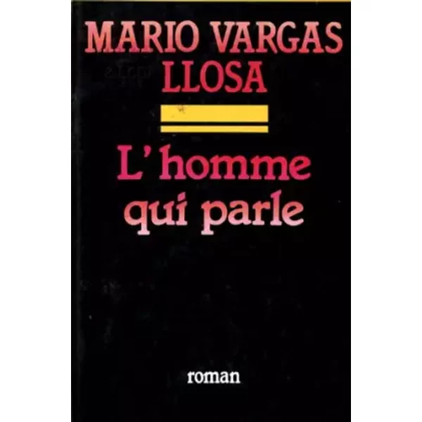 L'homme Qui Parle - Mario Vargas Llosa-image