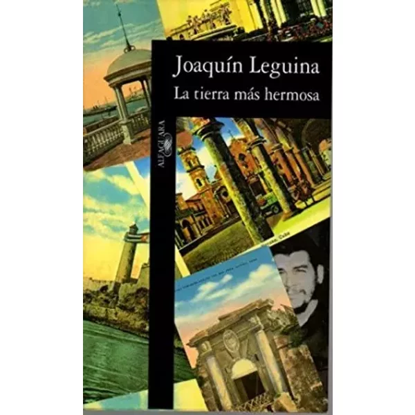 La tierra más hermosa - Joaquín Leguina