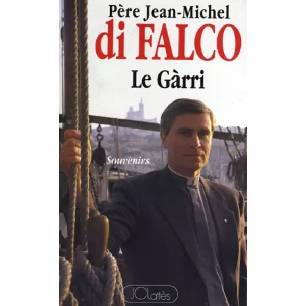 Le GàRri - Souvenirs. - Falco PèRe Jean-Michel Di-image