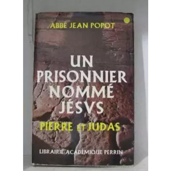 Un Prisonnier Nommé Jesus - Popot Jean-image