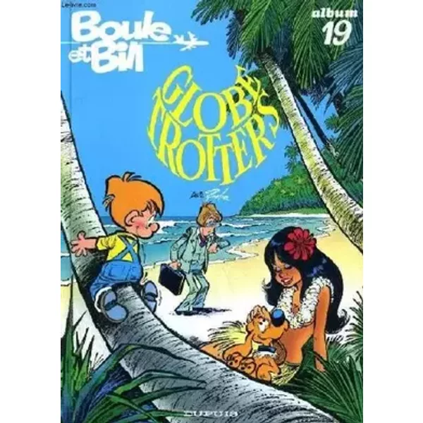 BOULE & BILL, ALBUM N° 19, GLOBE TROTTERS - ROBA