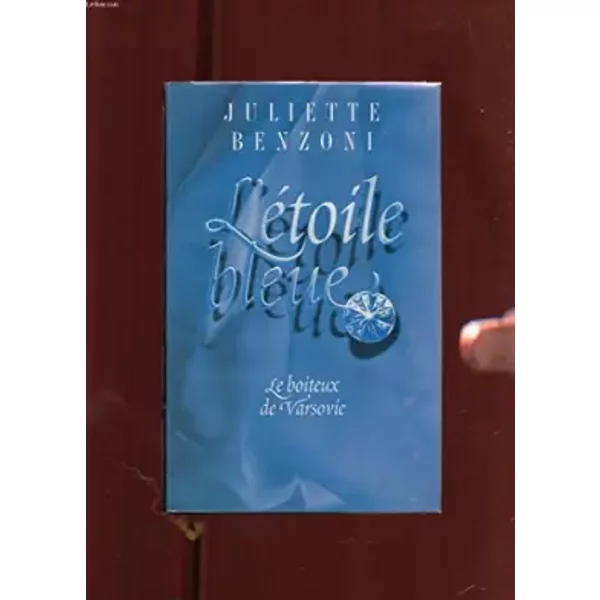 L'etoile Bleue. Tome 1. Le Boiteux De Varsovie - Benzoni Juliette-image