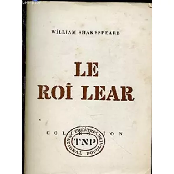 Le Roi Lear - Collection "Theatre Populaire National". - Shakespeare William-image