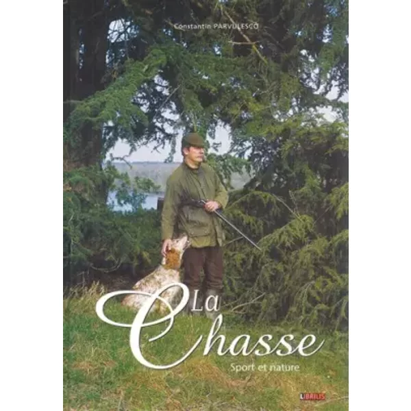 La Chasse - Sport Et Nature - Constantin Parvulesco-image