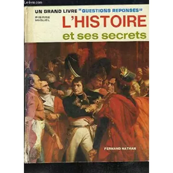L'histoire Et Ses Secrets - Miquel Pierre-image