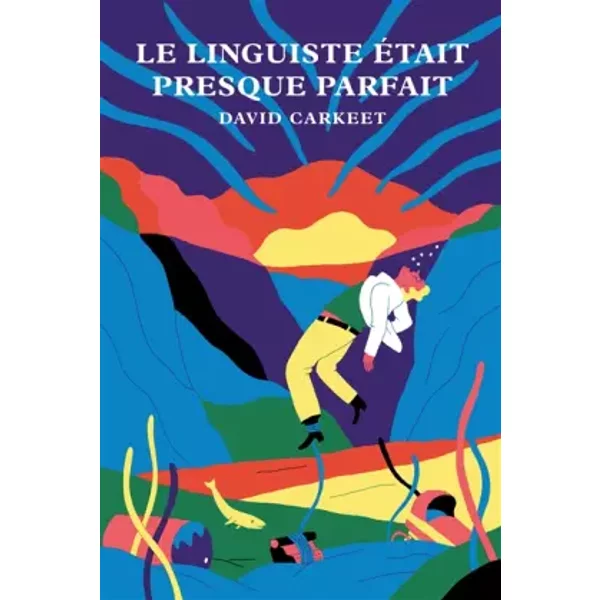 Le Linguiste éTait Presque Parfait - David Carkeet-image