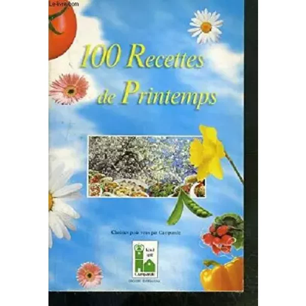100 Recettes De Printemps - Collectif-image