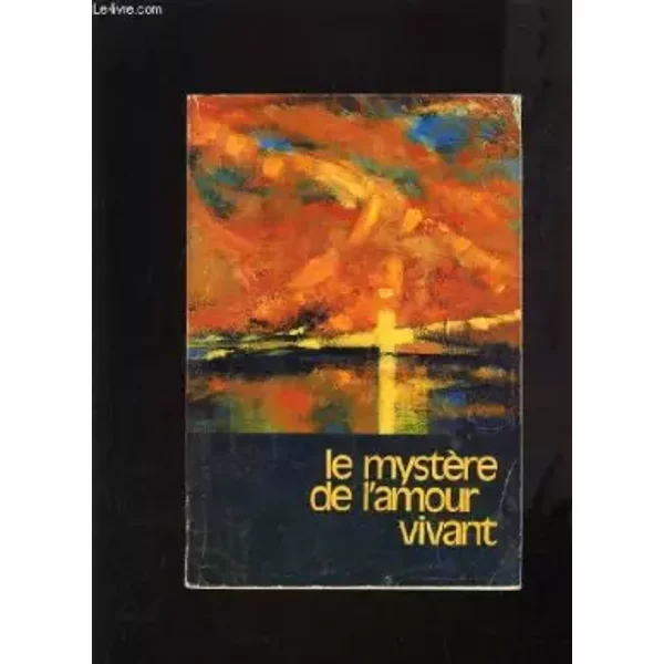 Le Mystere De L'amour Vivant - Collectif-image