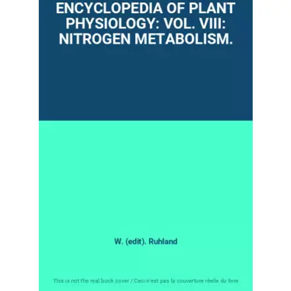 Encyclopedia Of Plant Physiology: Vol. Viii: Nitrogen Metabolism. - W. (Edit). Ruhland-image