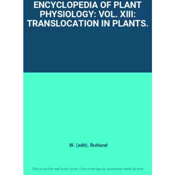 Encyclopedia Of Plant Physiology: Vol. Xiii: Translocation In Plants. - W. (Edit). Ruhland-image