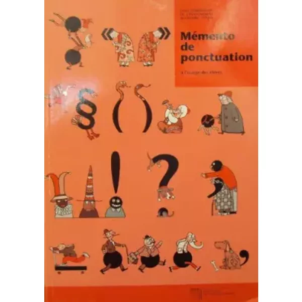 Mémento de ponctuation à l'usage des élèves - Françoise Dunand