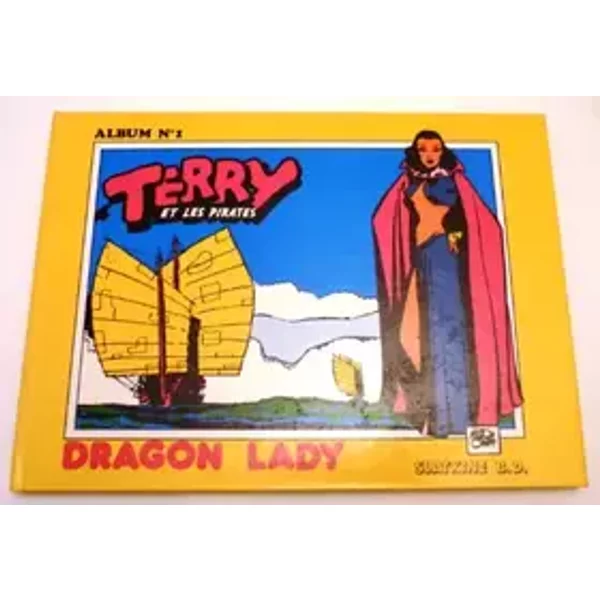 Terry et les Pirates - Dragon Lady - Milton Caniff