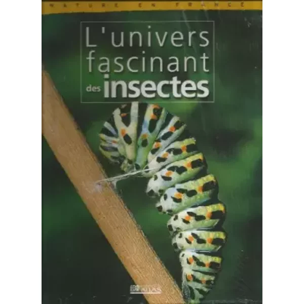 Nature En France : L'univers Fascinant Des Insectes - Collectif-image