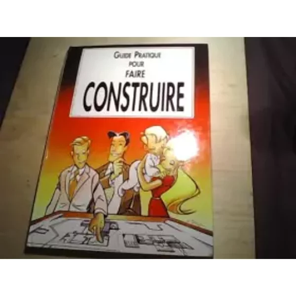 Guide Pratique Pour Faire Construire - Collectif-image