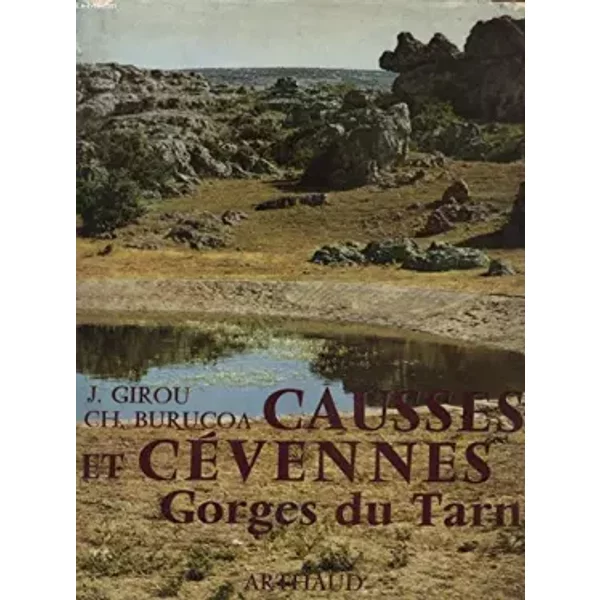 Causses ET Cevennes Gorges DU Tarn - J. Chirou ET Ch. Burucoa-image
