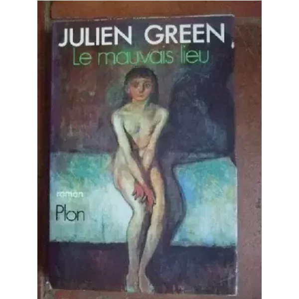 Le Mauvais Lieu. - Green (Julien)-image