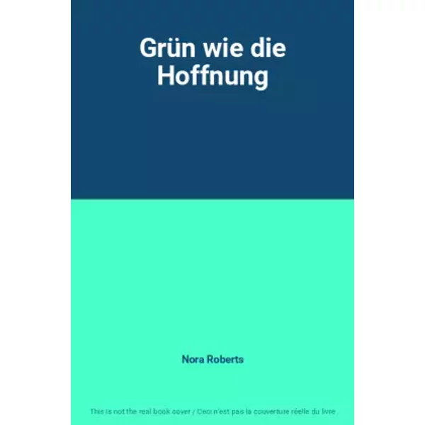 GrüN Wie Die Hoffnung - Nora Roberts-image