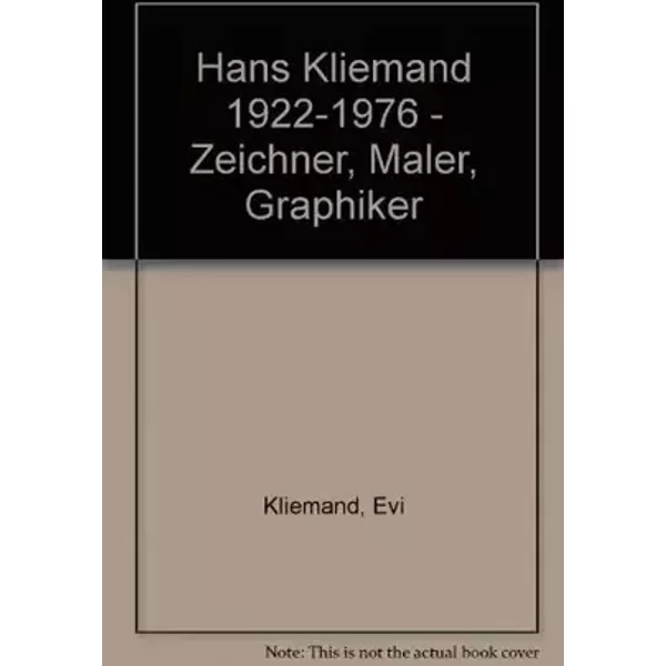 Hans Kliemand 1922-1976 - Zeichner, Maler, Graphiker - Evi Kliemand