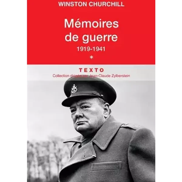 Mémoires de guerre : Tome 1, 1919-Février 1941 - Winston Churchill, François Kersaudy