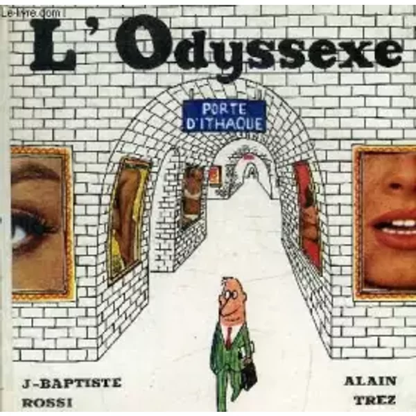 L ODYSSEXE - ROSSI J- BAPTISTE / TREZ ALAIN