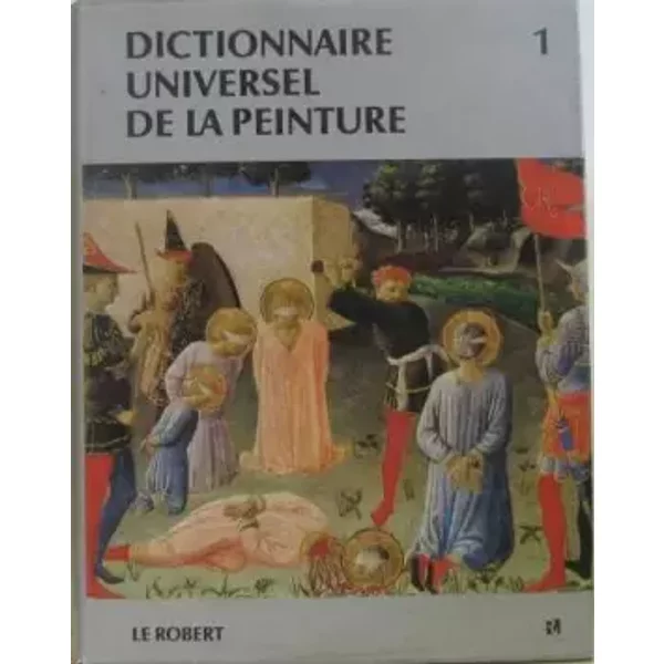 Dictionnaire Universel De La Peinture 1 (Aac-Chi) - Maillard Robert-image