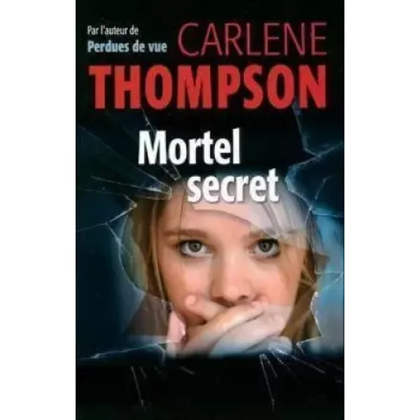 Mortel Secret - Carlene Thompson-image