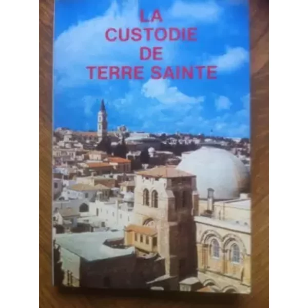 La Custodie De Terre Sainte - Collectif-image