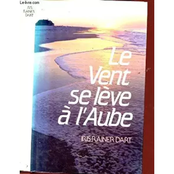 Le Vent Se Leve A L'aube - Rainer Dart Iris-image