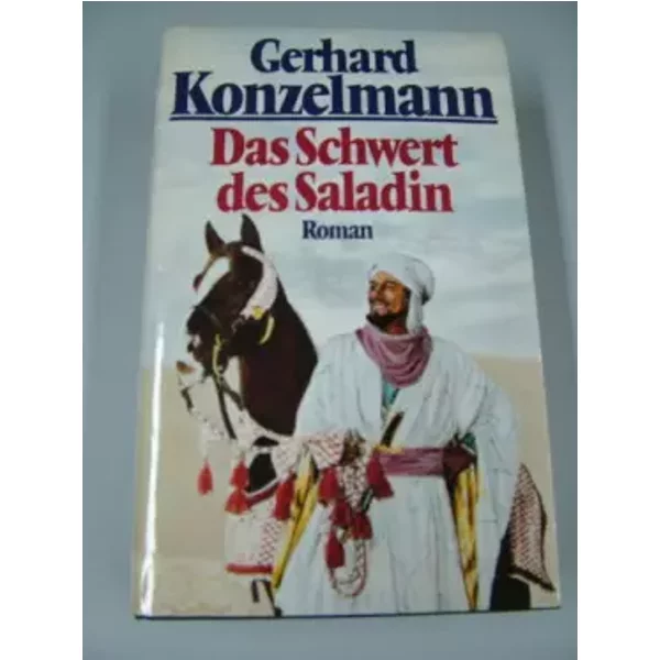 Das Schwert des Saladin : Roman. - unbekannt