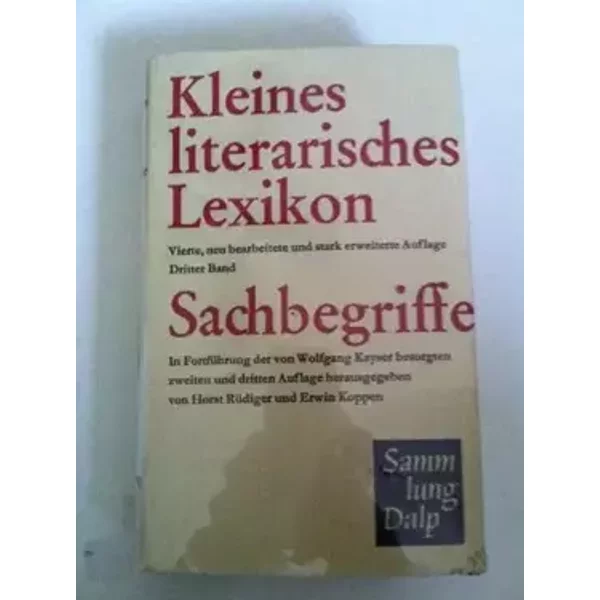Kleines Literarisches Lexikon (Dritter Band Sachbe - Wolfgang Kayser